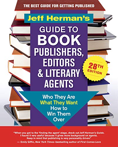 Imagen de archivo de Jeff Herman's Guide to Book Publishers, Editors & Literary Agents, 28th Edition: Who They Are, What They Want, How to Win Them Over a la venta por ThriftBooks-Dallas