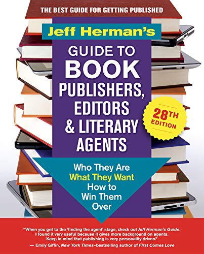 Stock image for Jeff Herman's Guide to Book Publishers, Editors & Literary Agents, 28th Edition: Who They Are, What They Want, How to Win Them Over for sale by ThriftBooks-Dallas