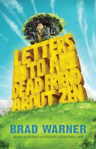 Stock image for Letters to a Dead Friend about Zen for sale by Better World Books