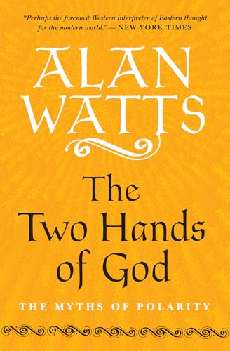 Stock image for The Two Hands of God: The Myths of Polarity for sale by Bulk Book Warehouse