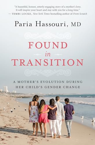 Stock image for Found in Transition : A Mother's Evolution During Her Child's Gender Change for sale by Better World Books