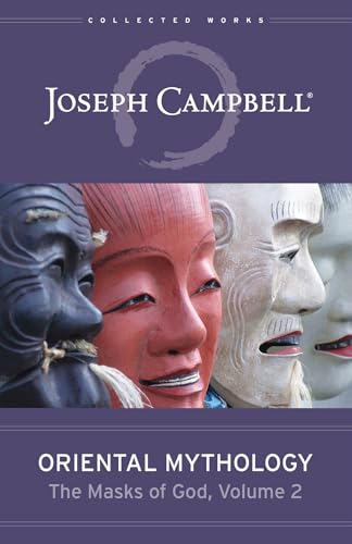 9781608687282: Oriental Mythology (The Masks of God, Volume 2) (The Masks of God, 2)