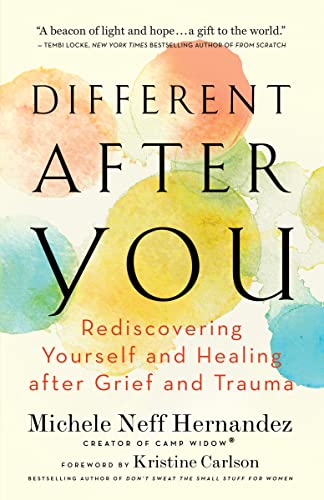 Beispielbild fr Different after You: Rediscovering Yourself and Healing after Grief and Trauma zum Verkauf von Orion Tech