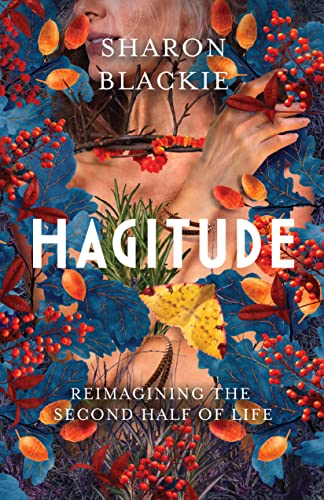 Stock image for Hagitude: Reimagining the Second Half of Life for sale by Zoom Books Company