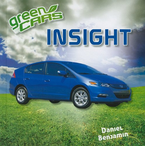 Insight (Green Cars) (9781608700103) by Benjamin, Daniel