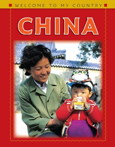 Beispielbild fr China (Welcome to My Country) zum Verkauf von More Than Words