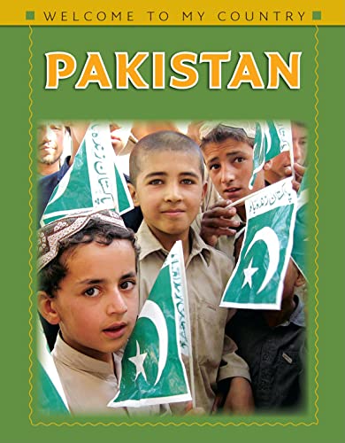 9781608701582: Pakistan: 1 (Welcome to My Country)