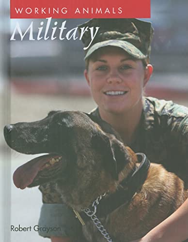 Stock image for Military (Working Animals) for sale by SecondSale