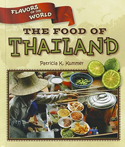 9781608702381: The Food of Thailand