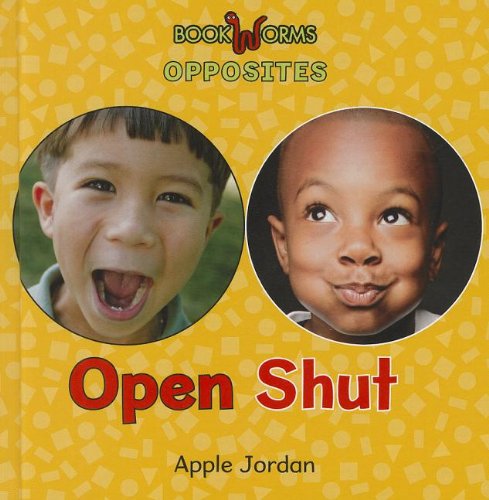 9781608704231: Open Shut (Bookworms: Opposites)