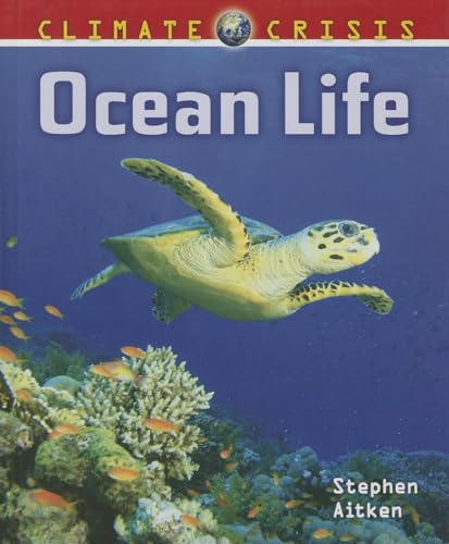Beispielbild fr Ocean Life (Climate Crisis) zum Verkauf von Irish Booksellers