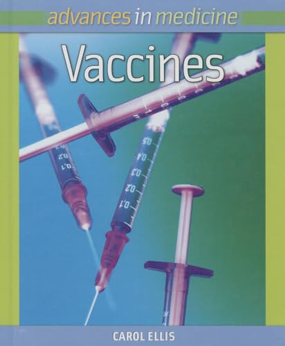 9781608704705: Vaccines (Advances in Medicine)