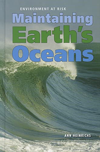 Beispielbild fr Maintaining Earth's Oceans (Environment at Risk) zum Verkauf von RiLaoghaire