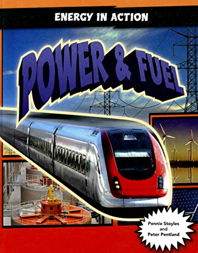 9781608705696: Power & Fuel (Energy in Action)