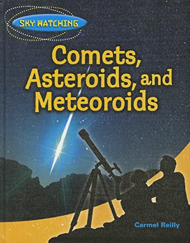 9781608705795: Comets, Asteroids, and Meteoroids (Sky Watching)