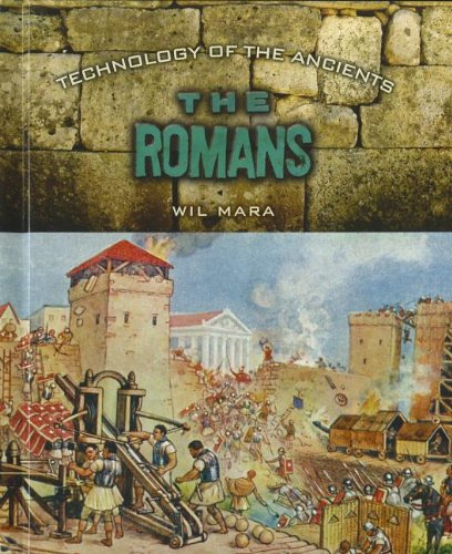 9781608707683: The Romans (Technology of the Ancients)