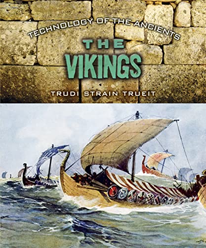 9781608707690: The Vikings (Technology of the Ancients)
