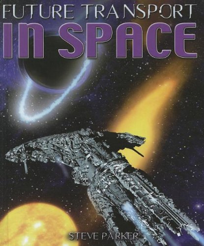 Beispielbild fr In Space (Future Transport) zum Verkauf von Ergodebooks
