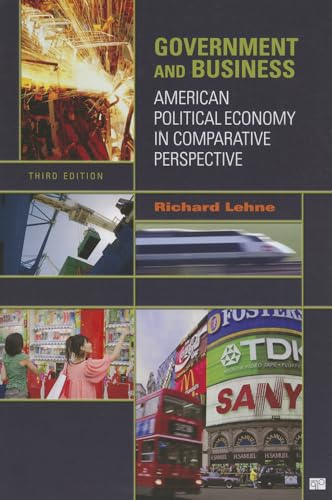 Stock image for Government and Business: American Political Economy in Comparative Perspective for sale by ZBK Books