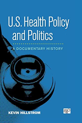 Beispielbild fr U. S. Health Policy and Politics : A Documentary History zum Verkauf von Better World Books
