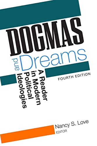 Dogmas and Dreams: A Reader of Modern Political Ideologies, 4th Edition