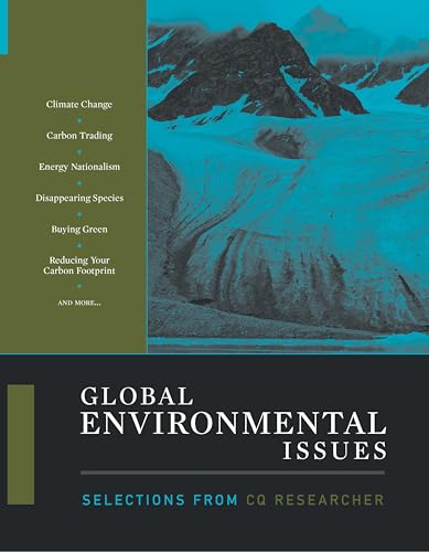 Imagen de archivo de Global Environmental Issues : Selections from CQ Researcher a la venta por Better World Books: West