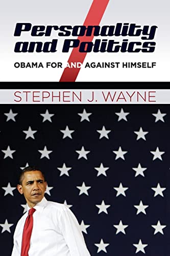 Beispielbild fr Personality and Politics : Obama for and Against Himself zum Verkauf von Better World Books