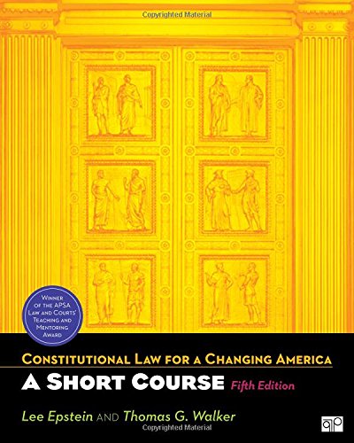 Imagen de archivo de Constitutional Law for a Changing America : A Short Course a la venta por Better World Books