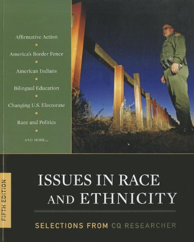 Beispielbild fr Issues in Race and Ethnicity: Selections from The CQ Researcher zum Verkauf von Wonder Book