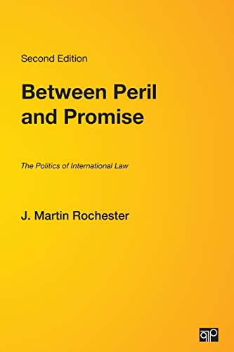 Imagen de archivo de Between Peril and Promise: The Politics of International Law a la venta por ZBK Books