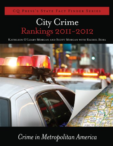 Stock image for City Crime Rankings 2011-2012 (State Fact Finder Series) Morgan, Kathleen O?Leary; Morgan, Scott and Santos, Rachel Boba for sale by GridFreed