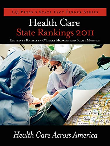 Imagen de archivo de Health Care State Rankings 2011: Health Care Across America a la venta por THE SAINT BOOKSTORE