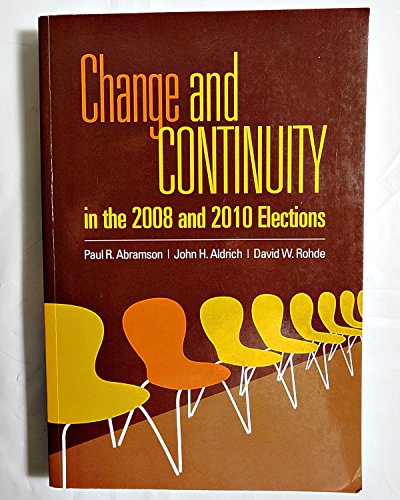 Beispielbild fr Change and Continuity in the 2008 and 2010 Elections zum Verkauf von Better World Books