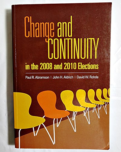 9781608717989: Change and Continuity in the 2008 and 2010 Elections