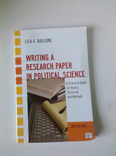 Imagen de archivo de Writing a Research Paper in Political Science: A Practical Guide to Inquiry, Structure, and Methods, 2nd Edition a la venta por HPB-Emerald