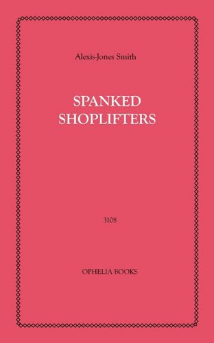 9781608725977: Spanked Shoplifters
