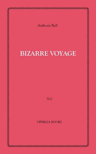 9781608729715: Bizarre Voyage