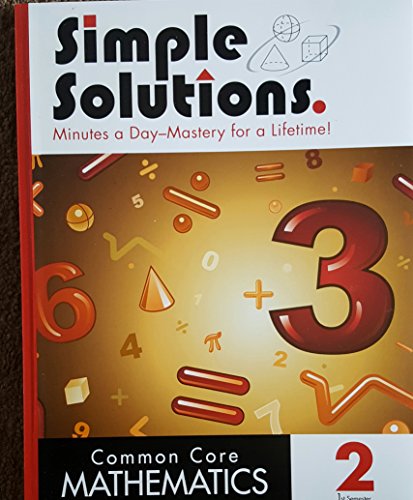 Simple Solutions Common Core Mathematics 2 1st Semester NANCY MCGRAW simple-solutions-common-core-mathematics-2-1st-semester-nancy-mcgraw