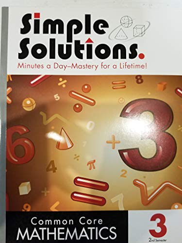 9781608731572: Simple Solutions, Common Core Mathematics 3; 2nd Semester