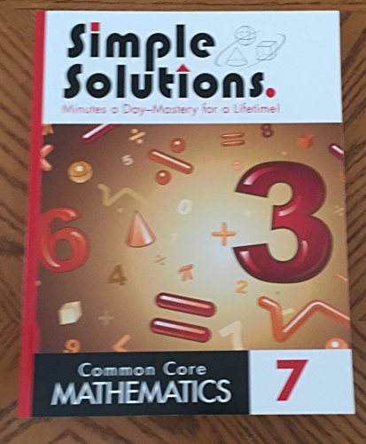 Stock image for Simple Solutions Minutes a Day-Mastery for a Lifetime Common Core Mathematics 7 for sale by Book Deals