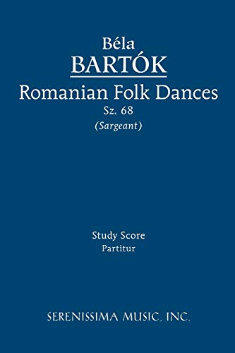 Beispielbild fr Romanian Folk Dances, Sz. 68: Study score zum Verkauf von GF Books, Inc.