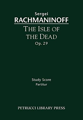 Beispielbild fr The Isle of the Dead, Op.29: Study score zum Verkauf von GF Books, Inc.
