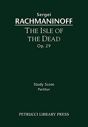 Imagen de archivo de The Isle of the Dead, Op.29: Study score a la venta por Books Unplugged