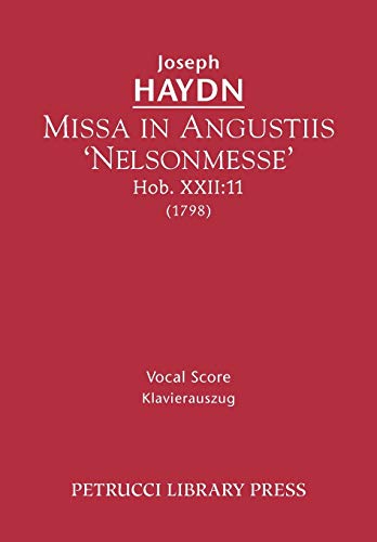 Beispielbild fr Missa in Angustiis 'Nelsonmesse', Hob.XXII: 11: Vocal score (Latin Edition) zum Verkauf von GF Books, Inc.