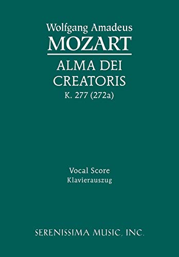 Beispielbild fr Alma Dei Creatoris, K. 277 (272a): Vocal score (Latin Edition) zum Verkauf von Books From California