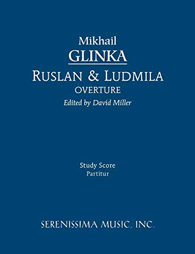 Imagen de archivo de Ruslan and Ludmila Overture: Study score a la venta por Books Unplugged