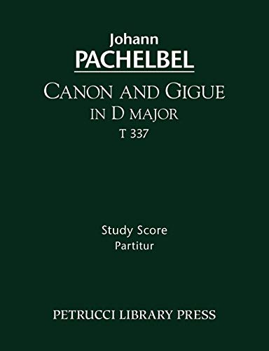 Beispielbild fr Canon and Gigue in D major, T 337: Study score zum Verkauf von GF Books, Inc.