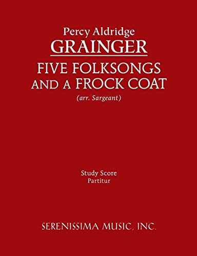9781608740864: Five Folksongs and a Frock Coat: Study score