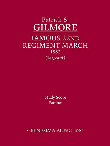 9781608740956: Famous 22nd Regiment March: Study score