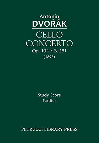Stock image for Cello Concerto, Op.104 / B.191: Study score for sale by GF Books, Inc.